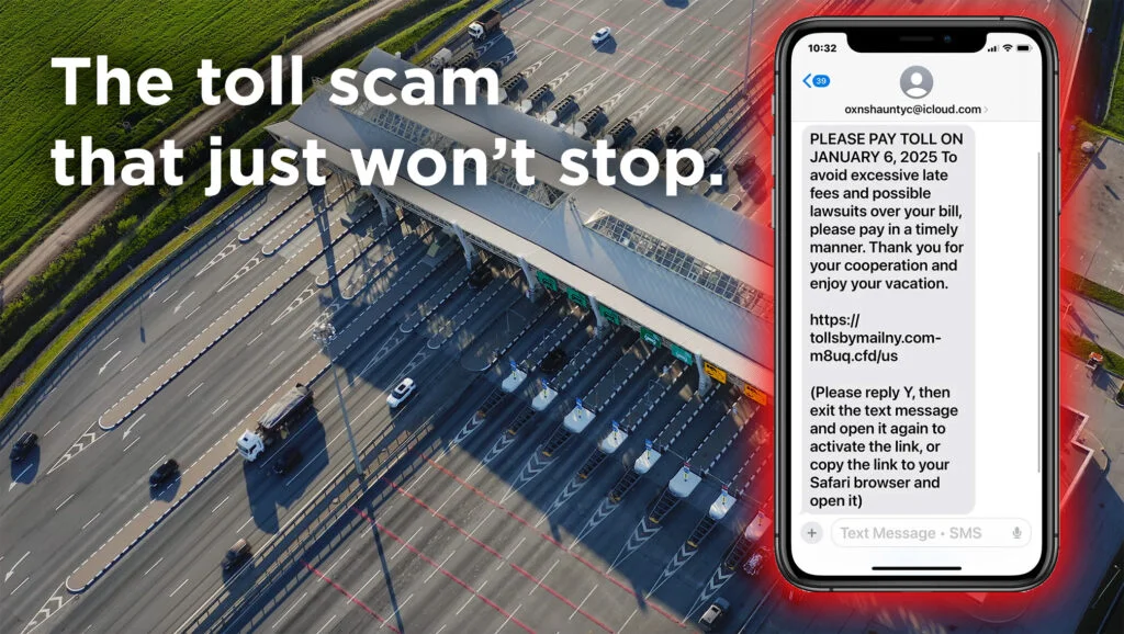 Toll scam wont stop