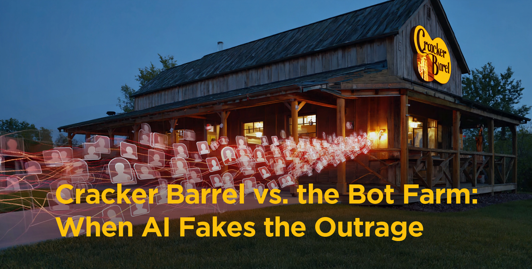 Cracker barrel and the bots