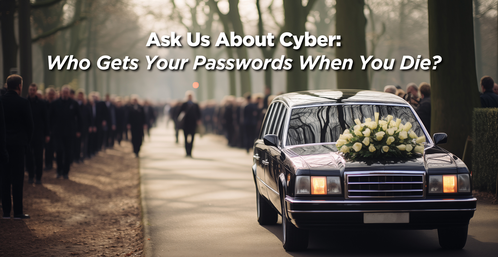 June A Q&A Passwords when you die
